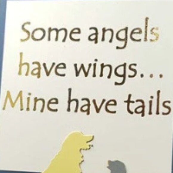 Some angels have wings... Mine have tails - Pet Note Card w/Envelope - Picture 2 of 4